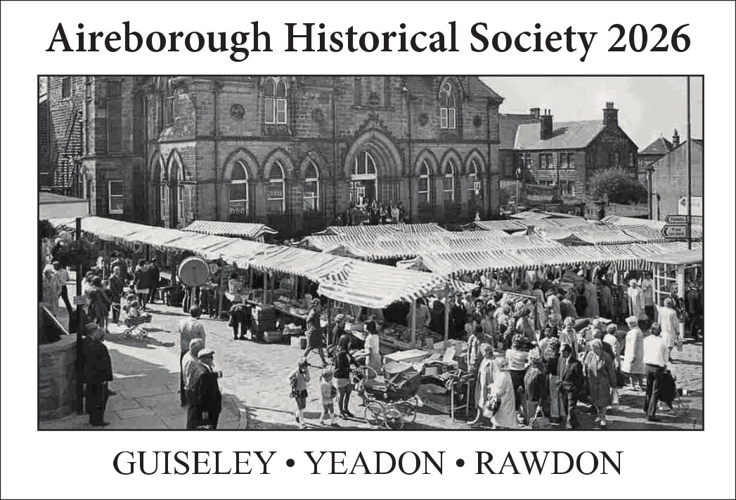 Aireborough Historical Society 2026 Calendar Aireborough Historical Society 2026 Calendar